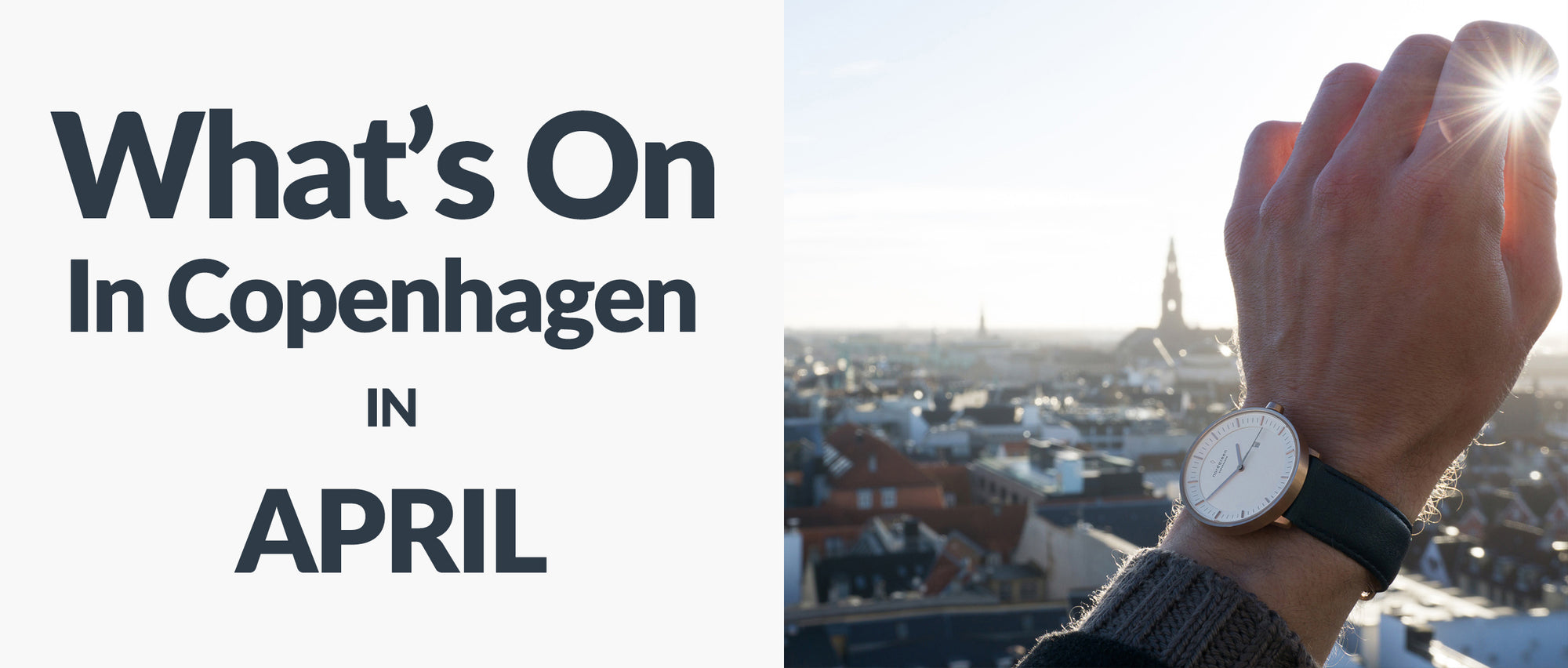 What’s On In Copenhagen: April 2020